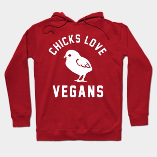 Chicks Love Vegans Hoodie